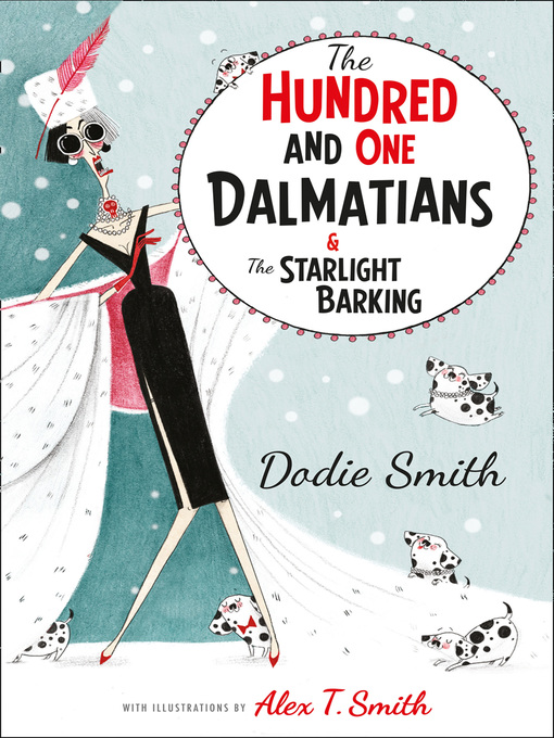 Title details for The Hundred and One Dalmatians Modern Classic by Dodie Smith - Available